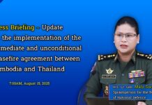 Press Briefing by H.E. Lt. Gen. Maly Socheata– Update on the implementation of the immediate and unconditional ceasefire agreement between Cambodia and Thailand