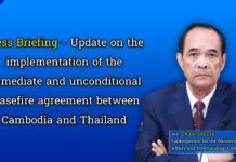Press Briefing – Update on the implementation of the immediate and unconditional ceasefire agreement between Cambodia and Thailand
